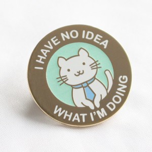 I have no idea what’s i’m doing circle animal pins cute cat badges